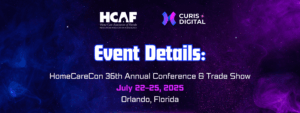 Event details banner for HomeCareCon 36th Annual Conference and Trade Show, held July 22–25, 2025 in Orlando, Florida.